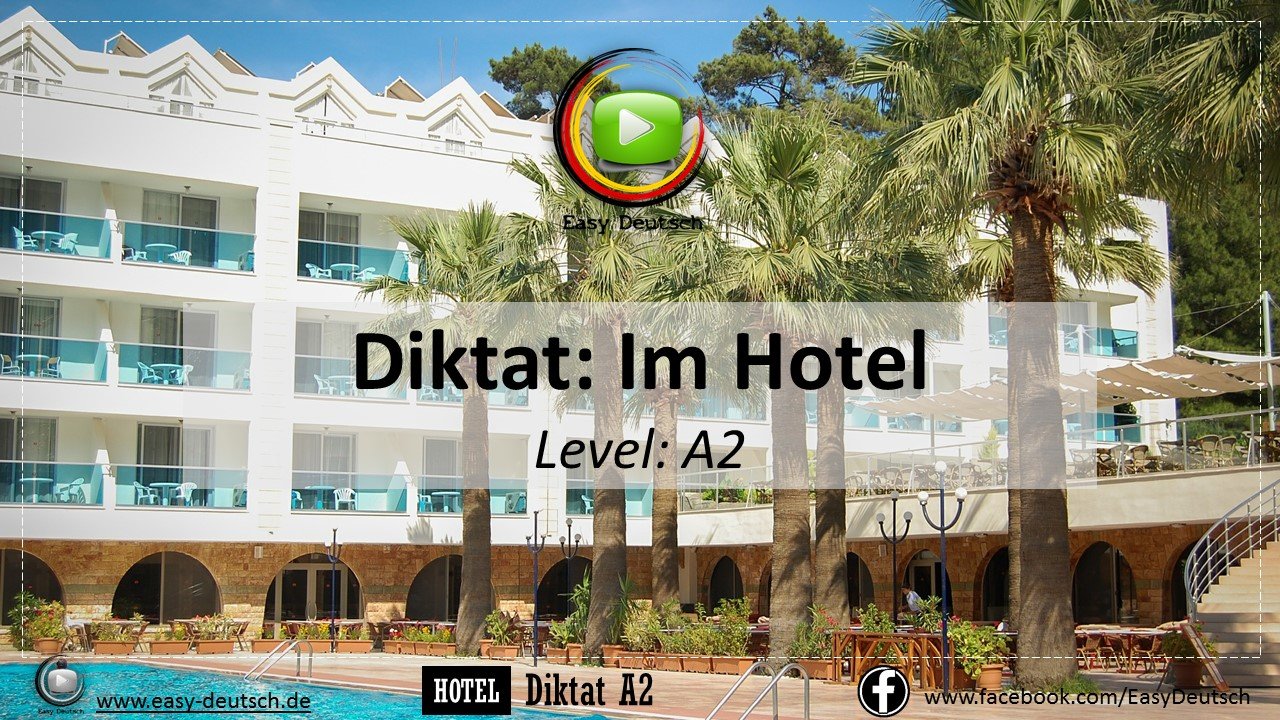 Im Hotel – Deutsche Vokabeln + B1-Text EasyDeutsch Diktat: Im Hotel